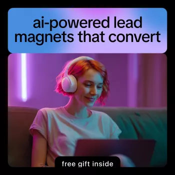 AI Lead Magnets That Convert: Checklists, Guides, Assets